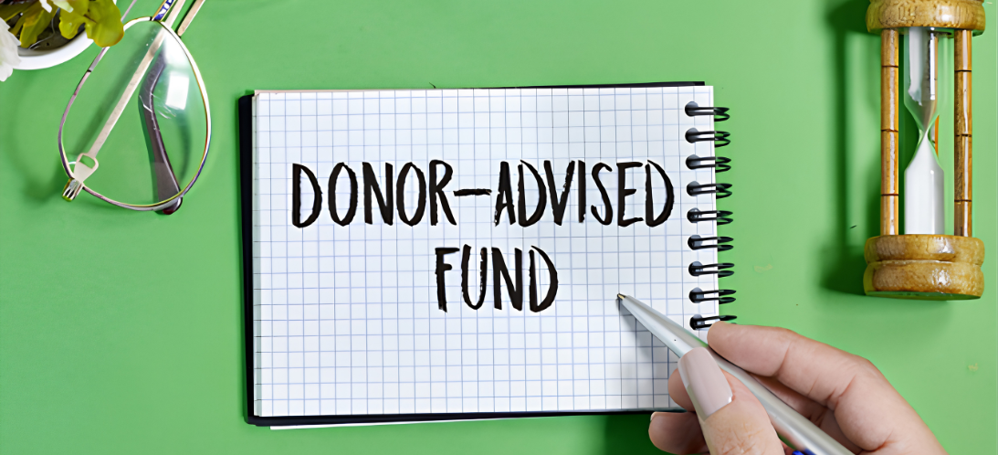 If You’re Charitably Inclined, Your Estate Plan Can Benefit From a Donor-Advised Fund